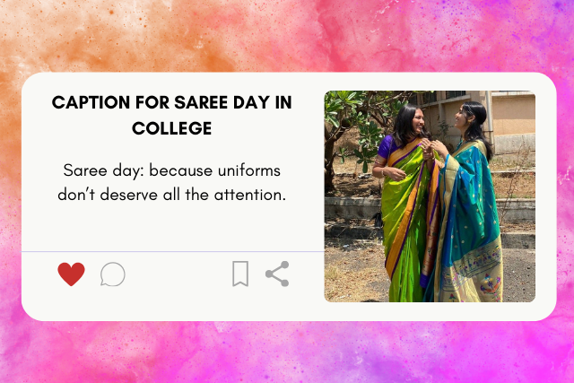 350+ Saree Day Captions for College (2026)