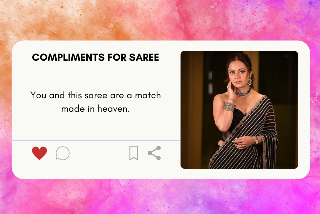Compliments for saree