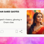 Onam saree quotes