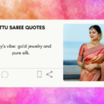 Pattu saree quotes